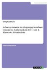 Achsensymmetrie im jahrgangsgemischten Unterricht. Mathematik in der 1. und 2. Klasse der Grundschule