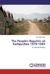 The People's Republic of Kampuchea 1979-1989