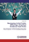 Reviewing Initial Public Offerings: Empirical Evidence from India