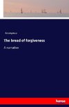 The bread of forgiveness