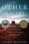 The Other Slavery