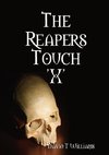 The Reapers Touch 'X'