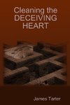 Cleaning the DECEIVING HEART