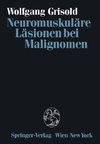 Neuromuskuläre Läsionen bei Malignomen