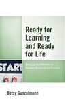 Ready for Learning and Ready for Life