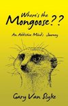 Where's the Mongoose??