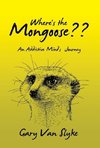 Where's the Mongoose??