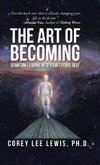 The Art of Becoming