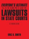 Everyone's Ultimate Fill-in-the-Blank Pro Se Guide for Lawsuits in State Courts