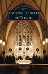 Catholic Churches of Detroit