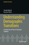 Understanding Demographic Transitions