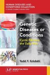 Genetic Diseases or Conditions