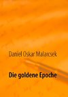 Die goldene Epoche