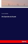 Die Sprache als Kunst