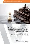 Businesspläne vor dem Hintergrund des Viable System Models