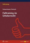 Falltraining im Urheberrecht