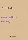 ungehaltene dialoge