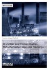 Öl und Gas aus frischen Quellen.Wirtschaftliche Folgen des Frackings