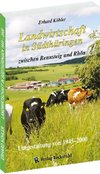 Landwirtschaft in Südthüringen zwischen Rennsteig und Rhön