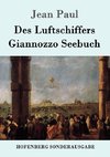 Des Luftschiffers Giannozzo Seebuch