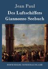 Des Luftschiffers Giannozzo Seebuch