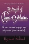 The Magick of Chant-O-Matics