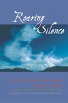 Roaring Silence