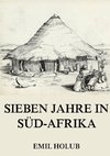 Sieben Jahre in Süd-Afrika, Erster Band