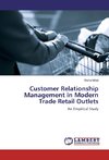 Customer Relationship Management in Modern Trade Retail Outlets