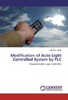 Modification of Auto Light Controlled System by PLC