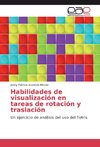 Habilidades de visualización en tareas de rotación y traslación