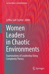 Women Leaders in Chaotic Environments