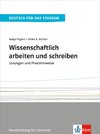 Wissenschaftlich arbeiten und schreiben. Lösungen und Praxishinweise