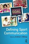 Defining Sport Communication