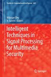 Intelligent Techniques in Signal Processing for Multimedia Security