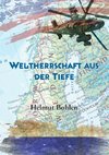 Weltherrschaft aus der Tiefe