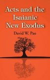 Acts and the Isaianic New Exodus