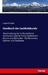 Handbuch der Laubholzkunde