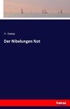 Der Nibelungen Not