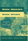 MORAL WARRIORS MORAL WOUNDS