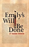 Emily's Will Be Done