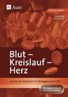 Blut - Kreislauf - Herz