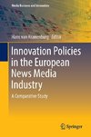 Innovation Policies in the European News Media Industry