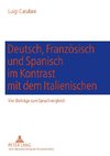 Deutsch, Französisch und Spanisch im Kontrast mit dem Italienischen