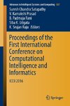 Proceedings of the First International Conference on Computational Intelligence and Informatics