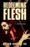 Redeeming Flesh