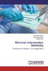 Minimal Intervention Dentistry