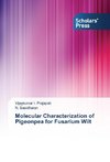 Molecular Characterization of Pigeonpea for Fusarium Wilt