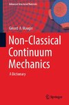 Non-Classical Continuum Mechanics