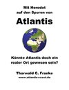 Mit Herodot auf den Spuren von Atlantis